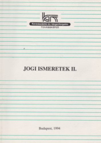 Jogi alapismeretek a kereskedelemben és a vendéglátásban II.