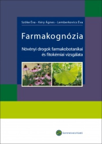 Dr. K�ry �gnes; Dr. Sz�ke �va; Lemberkovics �va - Farmakogn�zia + CD