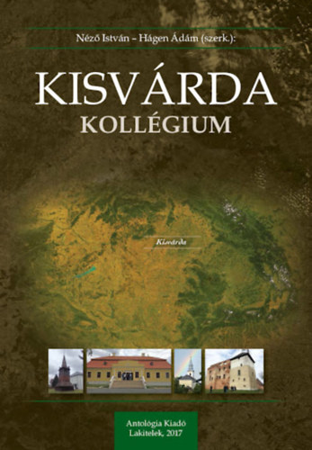 Hágen Ádám Néző István - Kisvárda kollégium