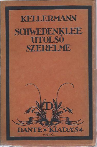 Kellermann - Schwedenklee utols szerelme