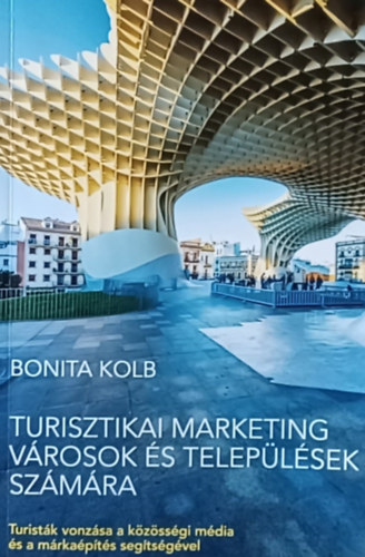 Bonita Kolb - Turisztikai marketing vrosok s teleplsek szmra