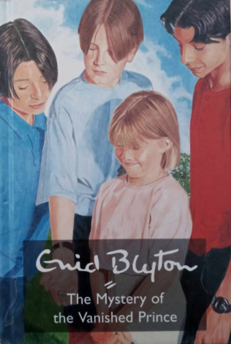 Enid Blyton - The Mystery of the Vanished Prince