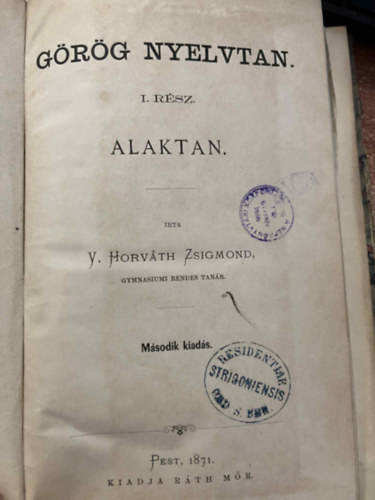 V. Horv�th Zsigmond  (ford.) - G�r�g nyelvtan I-II.