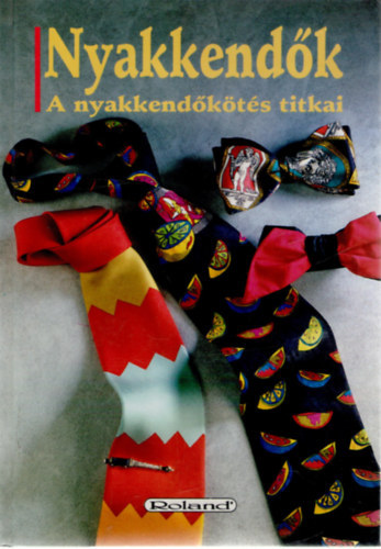 Michael Adam - Nyakkend�k - A nyakkend�k�t�s titkai