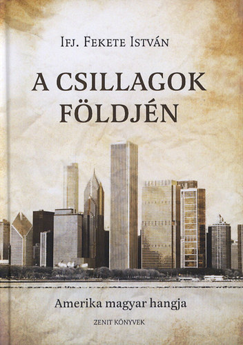 Ifj. Fekete Istv�n - A csillagok f�ldj�n