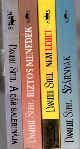 Danielle Steel - 4 db Danielle Steel könyv: Szárnyak +Nem lehet +Biztos menedék +A cár balerinája