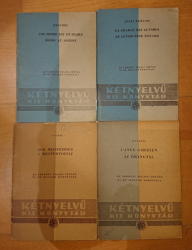 4 db kétnyelvű könyv - Merimée: Ördög az asszony, Maurois: Az őrangyal, Jules Romains: Az autóbuszok rohama + Grimm: A mestertolvaj (német!)