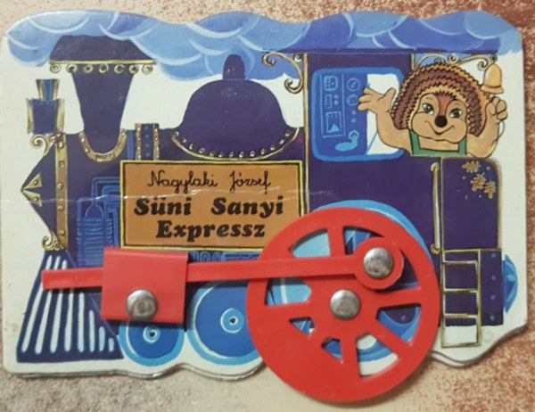 Nagylaki Jzsef - Sni Sanyi Expressz