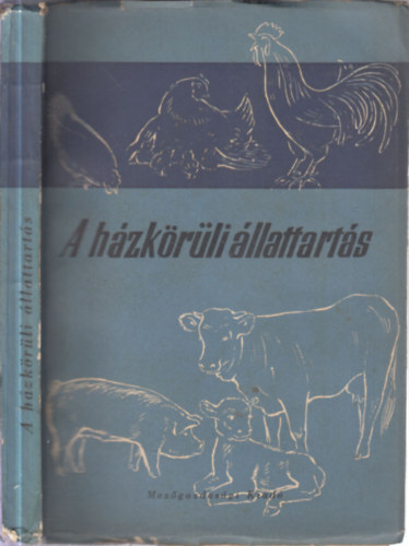 Kralovnszky U. Pl - A hzkrli llattarts
