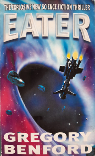 Gregory Benford - Eater