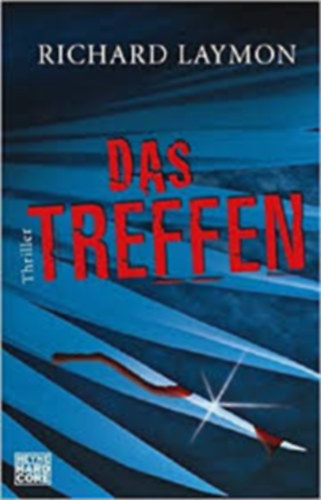 Richard Laymon - Das treffen
