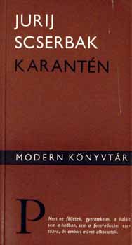 Jurij Scserbak - Karantén