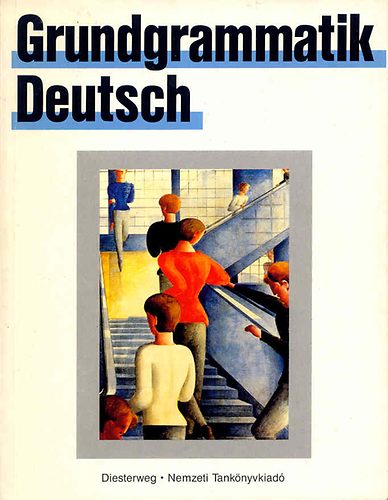 Jürgen Kars; Ulrich Haussermann - Grundgrammatik Deutsch