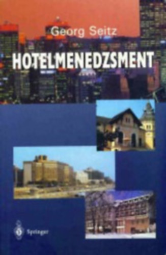 Georg Seitz - Hotelmenedzsment