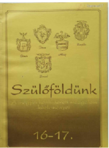 R�mi�s Tibor  Kov�cs D�niel (szerk.) - SZ�L�F�LD�NK 16-17 - A MEGYEI HONISMERETI MOZGALOM K�ZLEM�NYEI, 1991 !!!