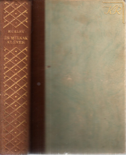 Aldous Huxley - s mlnak az vek