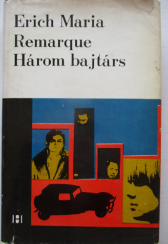 Erich Maria Remarque - H�rom bajt�rs