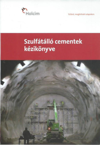 Pluzsik Tam�s  (szerk.) - Szulf�t�ll� cementek k�zik�nyve