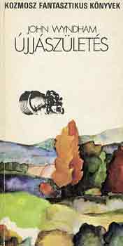 John Wyndham - Újjászületés