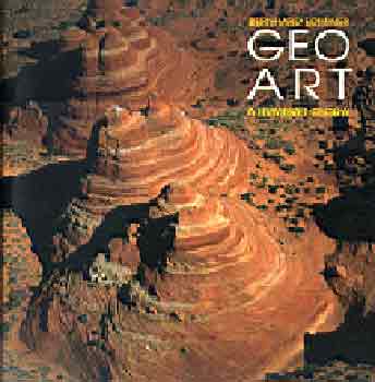 Bernhard Edmaier - Geoart. A termszet csodi