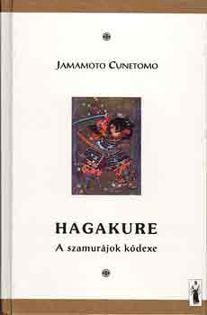 Jamamoto Cunetomo - Hagakure - A szamurjok kdexe