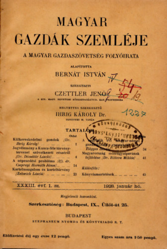 Czettler Jen� Bern�t Istv�n - Magyar Gazd�k Szeml�je - A Magyar Gazdasz�vets�g foly�irata (1-12. sz�m teljes) (1928)