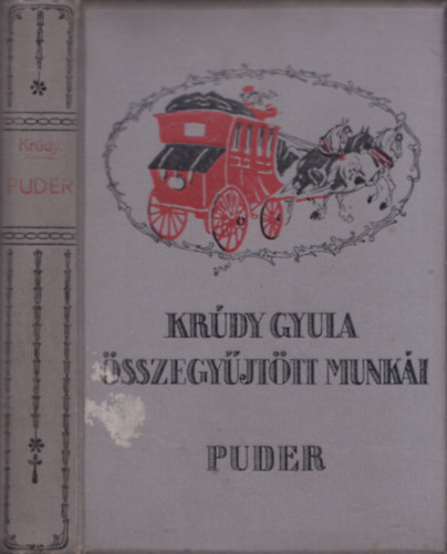 Krúdy Gyula - Puder