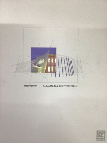 Rheinzink- alkalmaz�s az �p�t�szetben + CD mell�klet