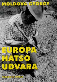 Moldova Gy�rgy - Eur�pa h�ts� udvara II.