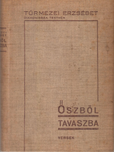 T�rmezei Erzs�bet - �szb�l tavaszba