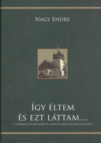 Nagy Endre - gy ltem s ezt lttam...