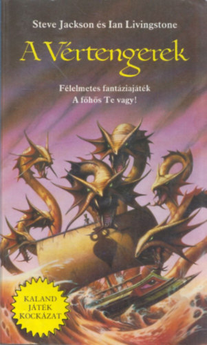 Ian Livingstone; Steve Jackson - A Vrtengerek (Kaland, jtk, kockzat)