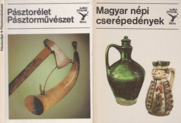 Kolibri knyvek (2db.): Psztorlet - Psztormvszet + Magyar npi cserpednyek
