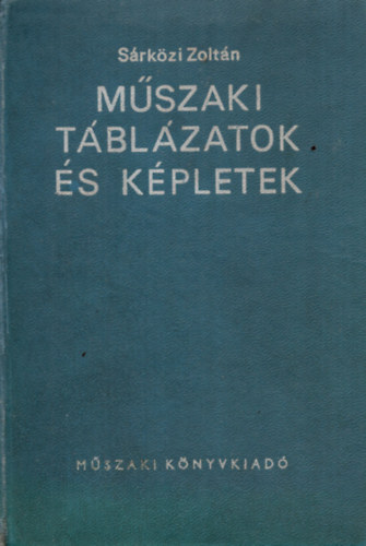 S�rk�zi Zolt�n - M�szaki t�bl�zatok �s k�pletek
