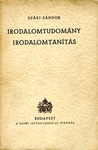 Deki Sndor - Irodalomtudomny, irodalomtants