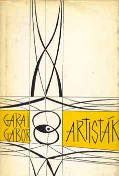 Garai G�bor - Artist�k (dedik�lt)