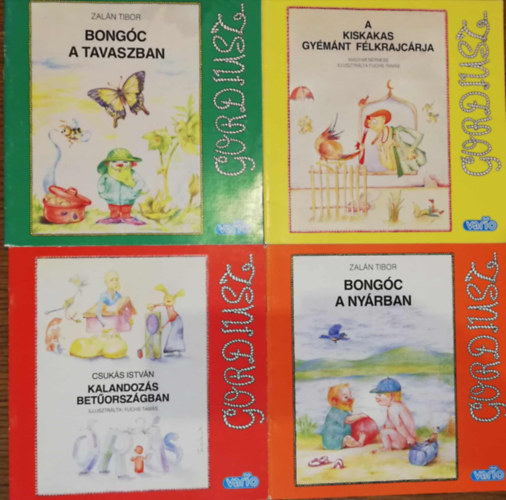 GORDIUSZ vario 4 db mesek�nyv: Zal�n Tibor: Bong�c a tavaszban, A kiskakas gy�m�nt f�lkrajc�rja, Csuk�s Istv�n: Kalandoz�s bet�orsz�gban, Zal�n Tibor: Bong�c a ny�rban