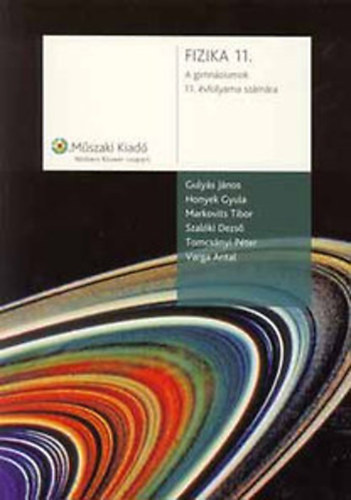 Guly�s-Honyek-Markovits-Szal�ki-Tomcs�nyi-Varga - Fizika 11. a gimn�ziumok 11. �vfolyama sz�m�ra