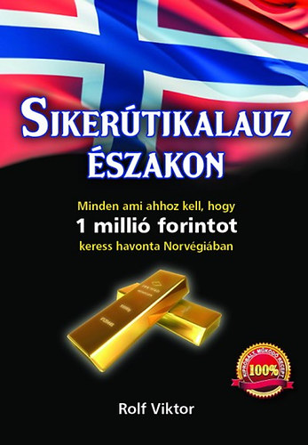 Rolf Viktor - Sikertikalauz szakon