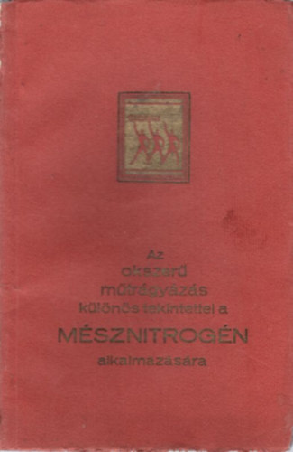 Az okszerű műtrágyázás különös tekintettel a mésznitrogén alkalmazására