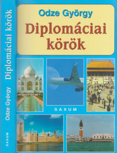 Odze Gy�rgy - Diplom�ciai k�r�k