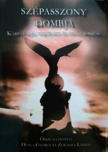 Zub�nics L�szl� Dupka Gy�rgy - Sz�passzony dombja