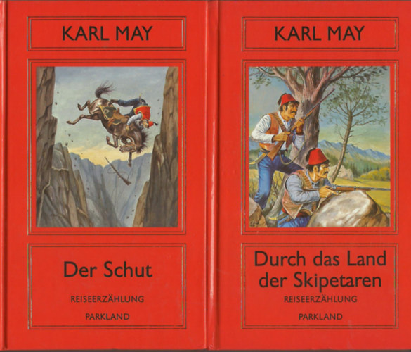 Karl May - Durch das Land der Skipetaren - Der Schut  Reiseerzhlungen