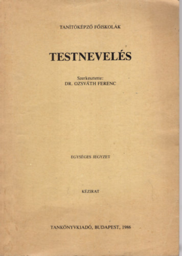 Dr. Ozsváth Ferenc - Testnevelés.