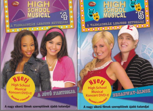 Justh Szilvia - 2 db High School Musicial k�nyv: Broadway-�lmok +A j�v� fantomja