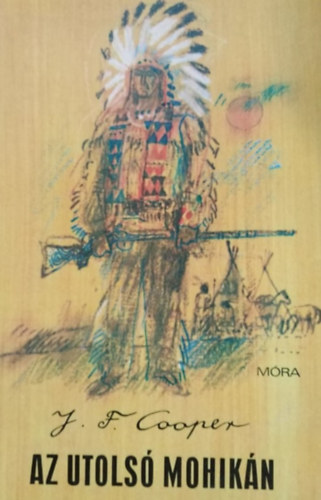 R�z �d�m  J. F. Cooper (ford.) - Az utols� Mohik�n (W�rtz �d�m rajzaival)