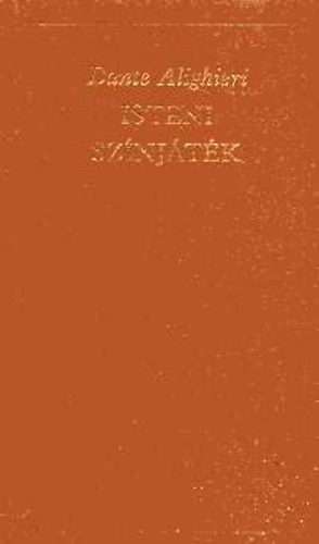 Dante Alighieri - Isteni sz�nj�t�k
