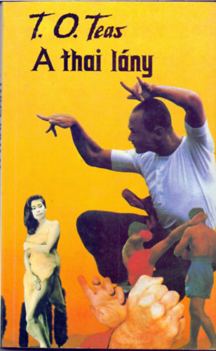 T.O. Teas - A thai l�ny (Demura sorozat)