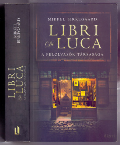 Mikkel Birkegaard - Libri di Luca - A Felolvasók Társasága