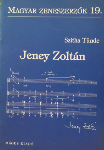 Szitha Tnde - Jeney Zoltn (Magyar zeneszerzk 19.)